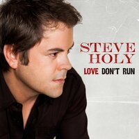 Hauled Off And Kissed Me - Steve Holy