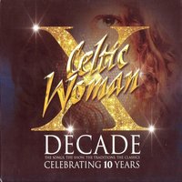 Teir Abhaile Riu - Celtic Woman