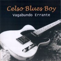 Mundo Insano - Celso Blues Boy