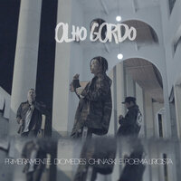 Olho Gordo - PrimeiraMente, Diomedes Chinaski, Poema Liricista