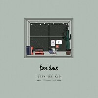 Ton âme - Tsew The Kid
