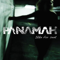 Ikke For Sent - Panamah
