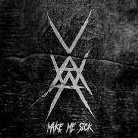 Make Me Sick - Victims Aren't We All