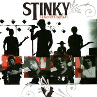 Untuk Yang Terakhir - Stinky