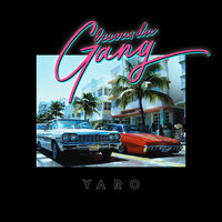 Bisous du gang - Yaro