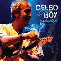 Sempre Brilhará - Celso Blues Boy