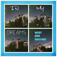 In My Dreams - West Side Highway