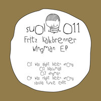 Was Right Been Wrong - Fritz Kalkbrenner