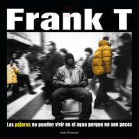 Campeón de campeones - Frank T