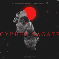 Cypher Sagate - E-Cologyk, NOG, Mc PP da VS