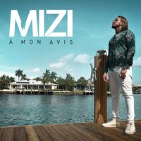 À mon avis - MiZi