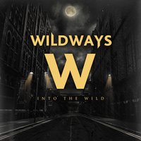 Don't Give up Your Guns - Wildways