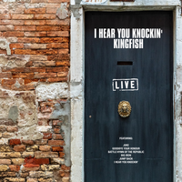 I Hear You Knockin' - Kingfish