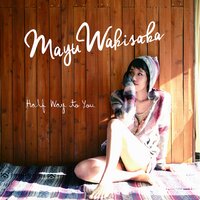 Hiding in My Blanket - Mayu Wakisaka
