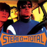 Dans le Parc - Stereo Total