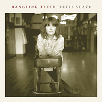 Dangling Teeth - Kelli Scarr, Jo Schornikow, Sean Walsh