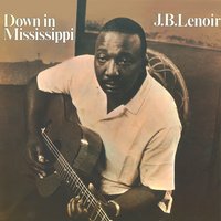 Leavin' Here - J.B. Lenoir
