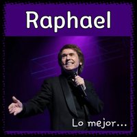 No Tengo, No Tengo - Raphael