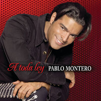 Vas A Entender - Pablo Montero
