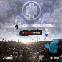 The Marathon Continues - J Stone