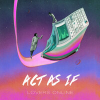 Not Falling - Act as If