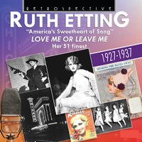 Easy Come, Easy Go - Ruth Etting