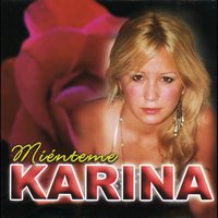 Jamás Vas a Decirle - Karina