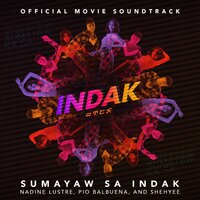 Sumayaw Sa Indak - Nadine Lustre, Pio Balbuena, Shehyee