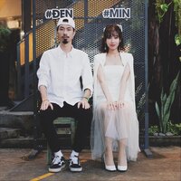 Bài Này Chill Phết - Đen, Min