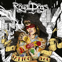 Closer to Royal - Royal Dogs