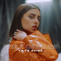 YA TE AVISÉ - Paula Cendejas
