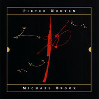 Pieter Nooten And Michael Brook