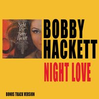 Do You Know What It Means to Miss New Orleans - Bobby Hackett