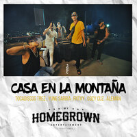 Casa en la Montaña - Cozy Cuz, Fntxy, Tocadiscos Trez