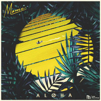 Aloha - Møme, Merryn Jeann, The Geek x Vrv