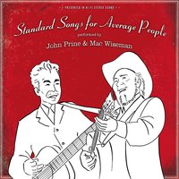 Don't Be Ashamed of Your Age - John Prine, Mac Wiseman