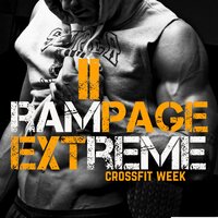 Max Effort - Rampage Extreme