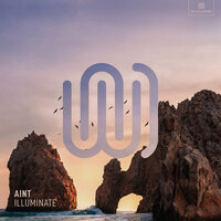 Illuminate - Aint