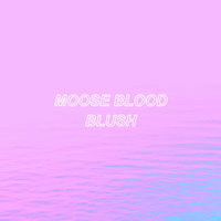 Glow - Moose Blood