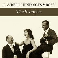 Love Makes the World Go Around - Lambert, Hendricks & Ross, Lambert, Jon Hendricks