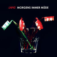 Morgens immer müde - Laing