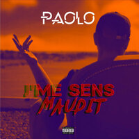 J'me sens maudit - Paolo
