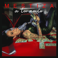 A Tu Novio - Mestiza