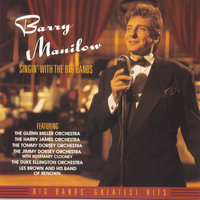 I'll Never Smile Again - Barry Manilow, The Tommy Dorsey Orchestra