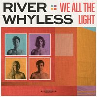One for One - River Whyless