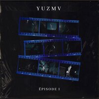 Épisode I - Yuzmv