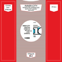 Whatcha Gonna Do With My Lovin' - Inner City, Frankie Knuckles, David Morales