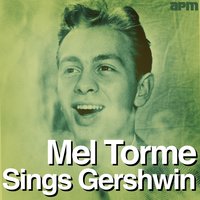 They Can' Take That Away from Me - Mel Torme