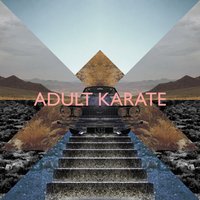 So Low - Adaline, Adult Karate
