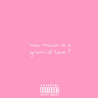 How Much Is a Gram of Love? - Astrus*, Wassup Rocker